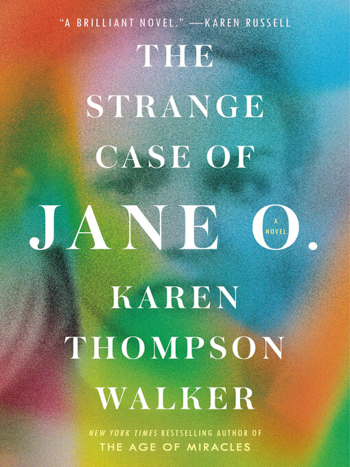 Title details for The Strange Case of Jane O. by Karen Thompson Walker - Wait list